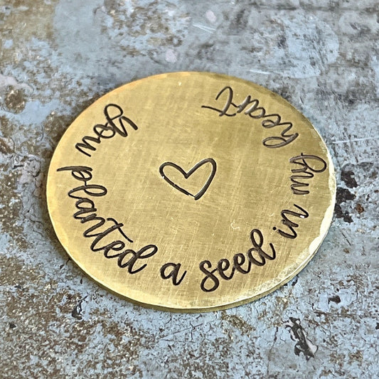 Unique Gift Ideas for Significant Others - Solid Brass Pocket Coin Gift with Engraved Message - You Planted A Seed in My Heart