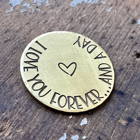 I Love You Forever - Sentimental Gifts for Anniversary - Engraved Brass Pocket Coin